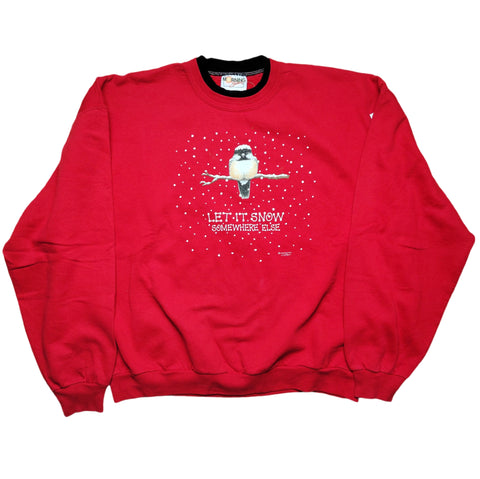 Let it snow... Somewhere else sweatshirt (XL)